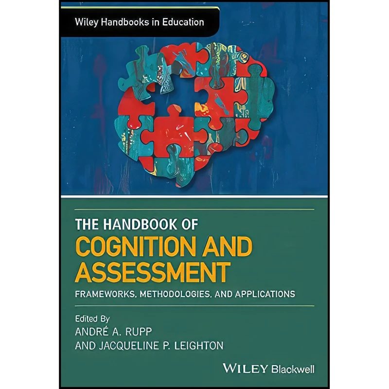کتاب The Wiley Handbook of Cognition and Assessment اثر جمعي از نويسندگان انتشارات Wiley-Blackwell