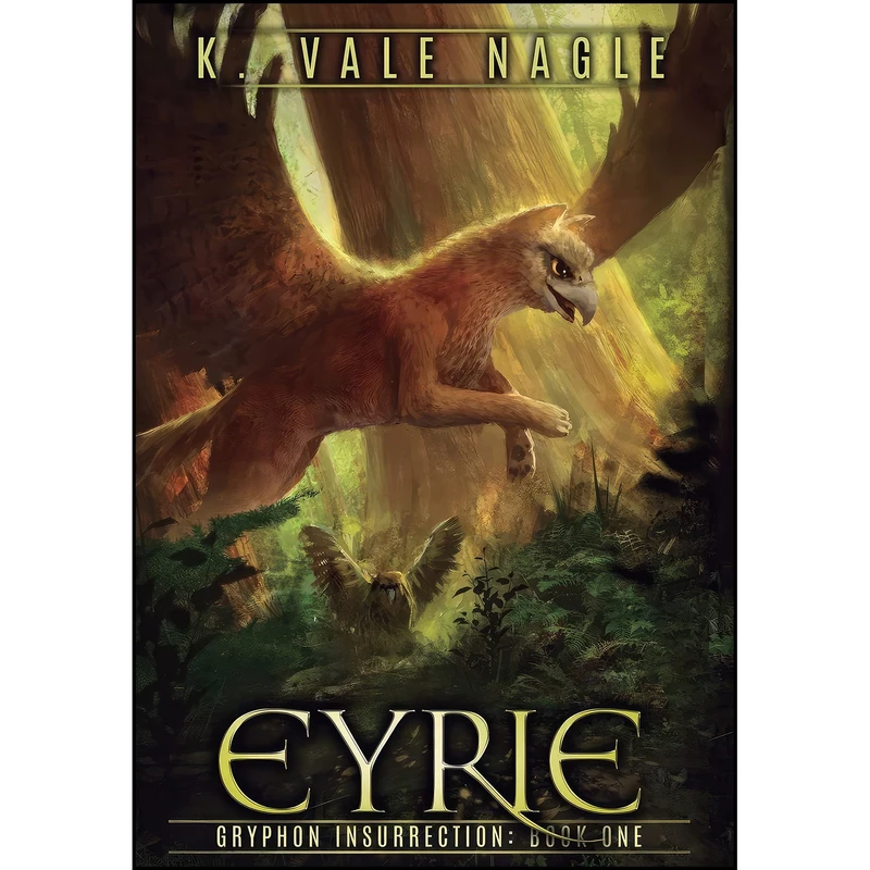 کتاب Eyrie  اثر K. Vale Nagle انتشارات STET Publishing, LLC