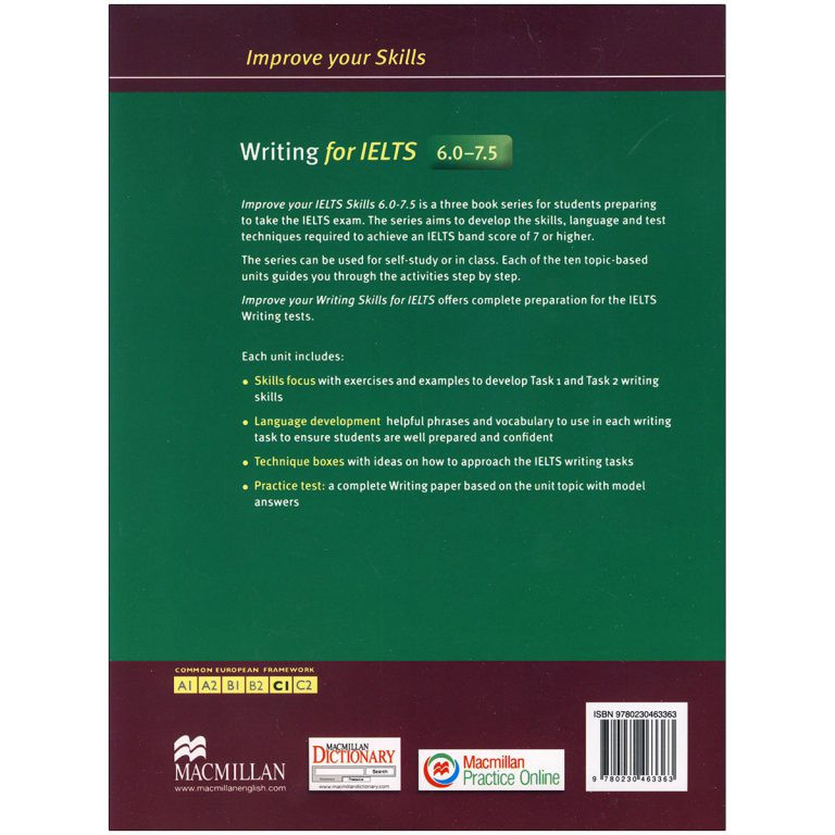 کتاب Improve your Skills Writing for IELTS 6.0-7.5 اثر Stephanie Dimond-Bayir انتشارات MacMillan