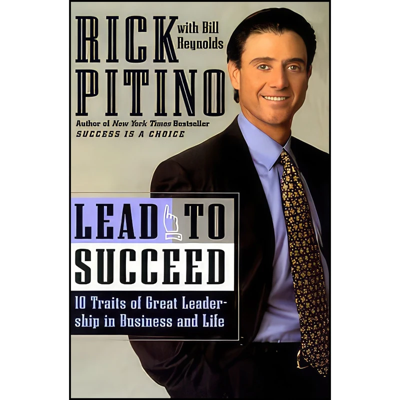 کتاب Lead to Succeed اثر Rick Pitino انتشارات Broadway