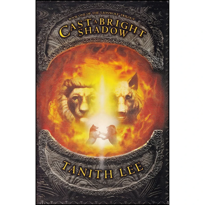 کتاب Cast a Bright Shadow  اثر Tanith Lee انتشارات Tor