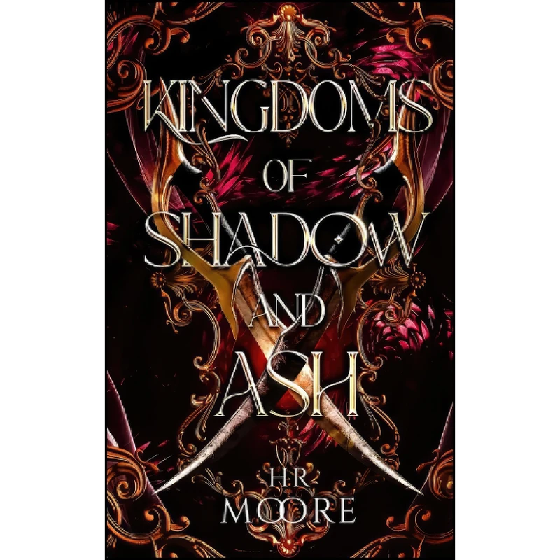 کتاب Kingdoms of Shadow and Ash اثر HR Moore انتشارات تازه ها
