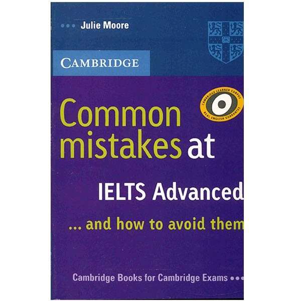 کتاب زبان Common Mistakes At IELTS Advanced And How To Avoid Them