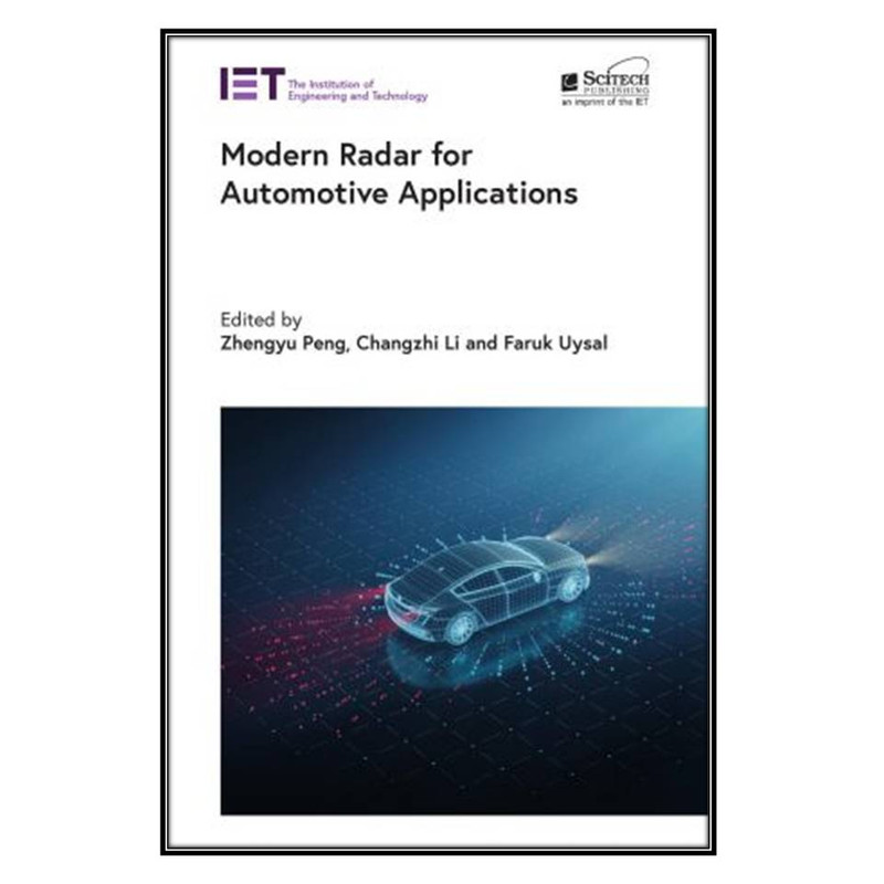  کتاب Modern Radar for Automotive Applications اثر جمعي از نويسندگان انتشارات مؤلفين طلايي