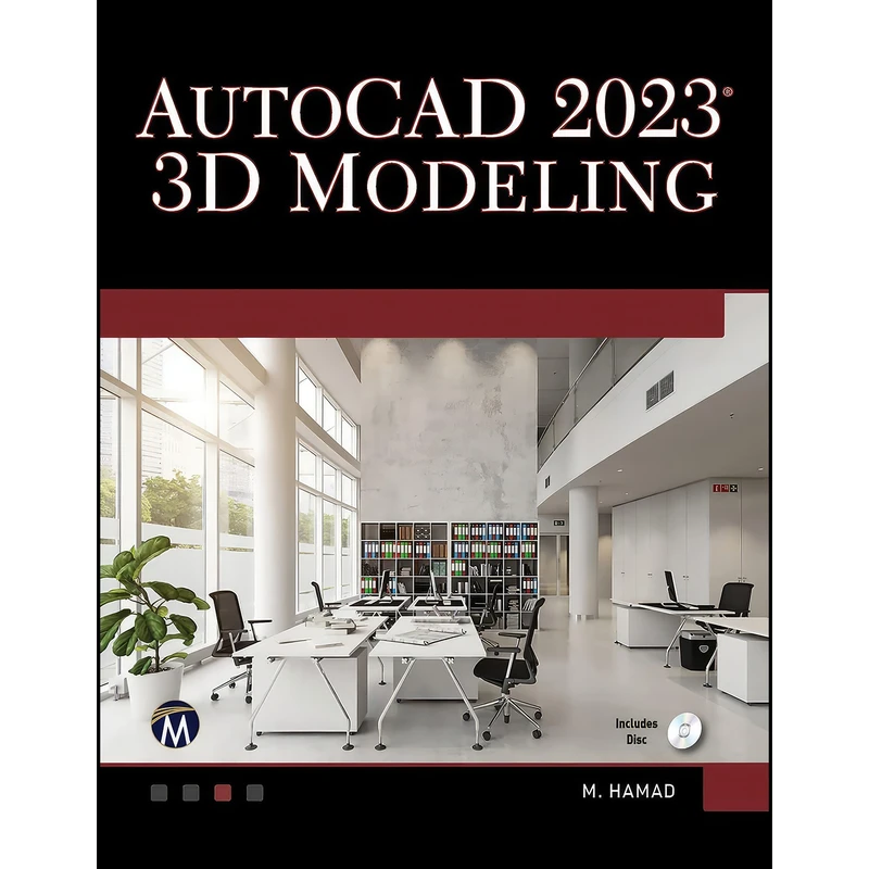 کتاب AutoCAD 2023 3D Modeling اثر Munir Hamad انتشارات Mercury Learning and Information
