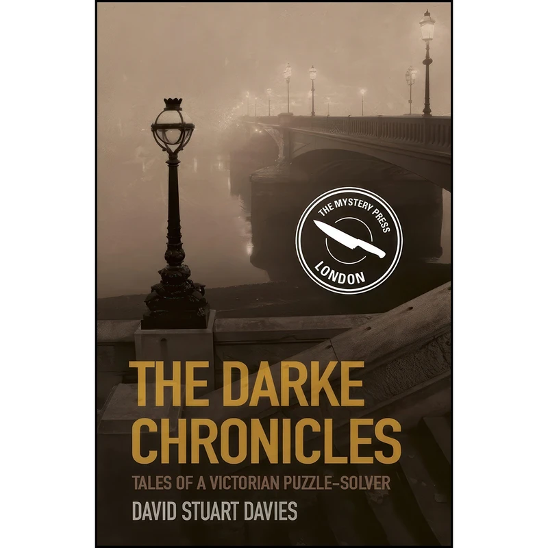 کتاب The Darke Chronicles اثر David Stuart Davies انتشارات The History Press
