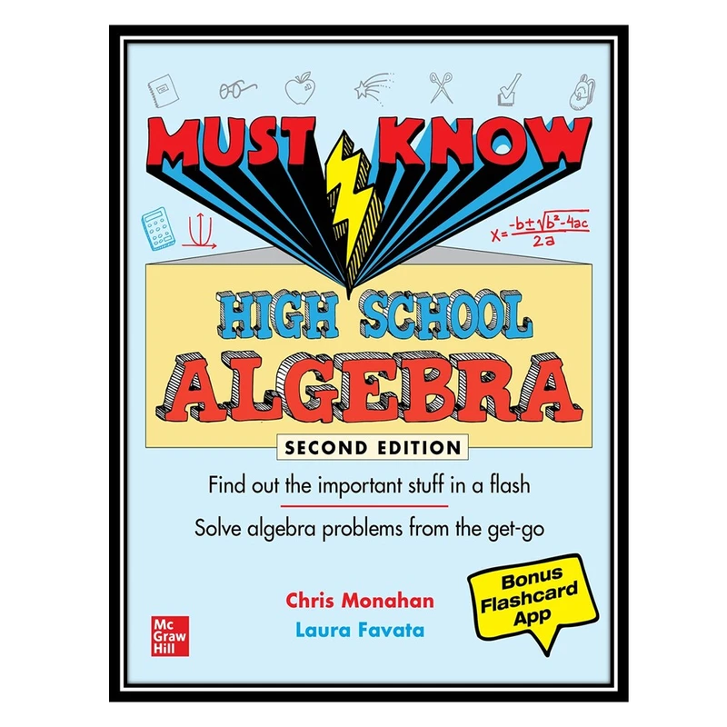 کتاب Must Know High School Algebra اثر Christopher Monahan and aura Favata انتشارات مؤلفین طلایی
