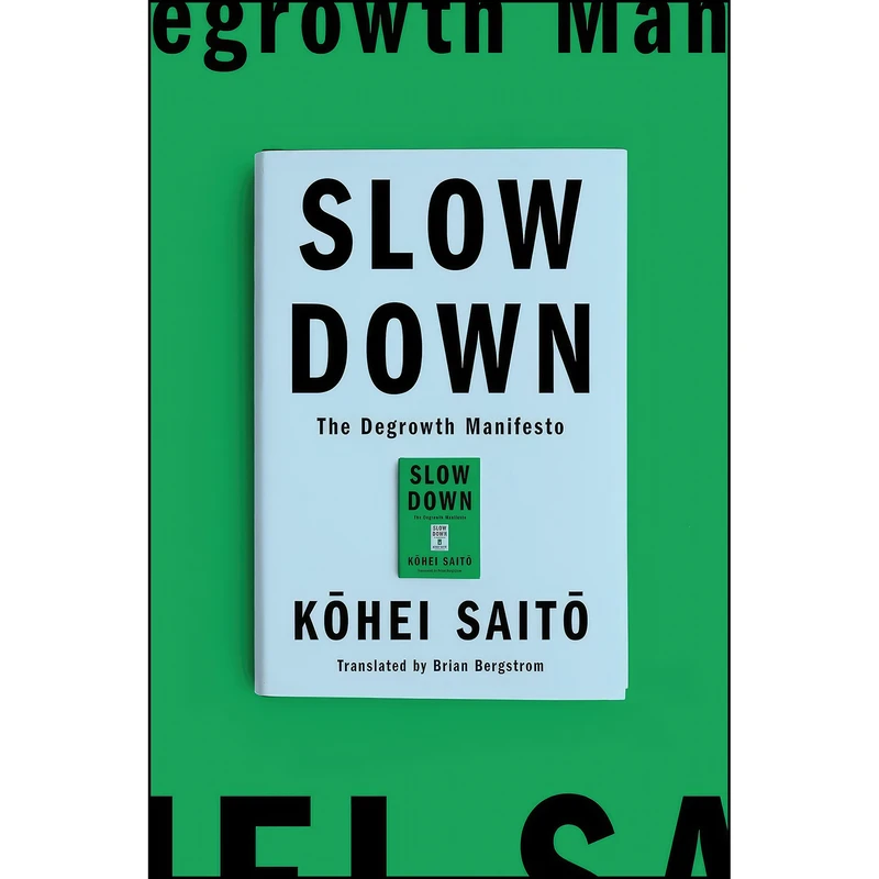 کتاب Slow Down اثر KOHEI SAITO,Brian Bergstrom انتشارات Astra House