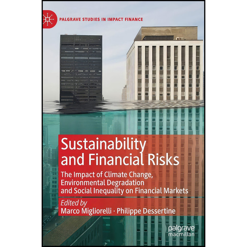 کتاب Sustainability and Financial Risks اثر جمعي از نويسندگان انتشارات Palgrave Macmillan
