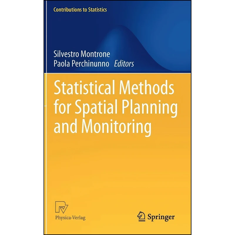 کتاب Statistical Methods for Spatial Planning and Monitoring  اثر جمعي از نويسندگان انتشارات Springer