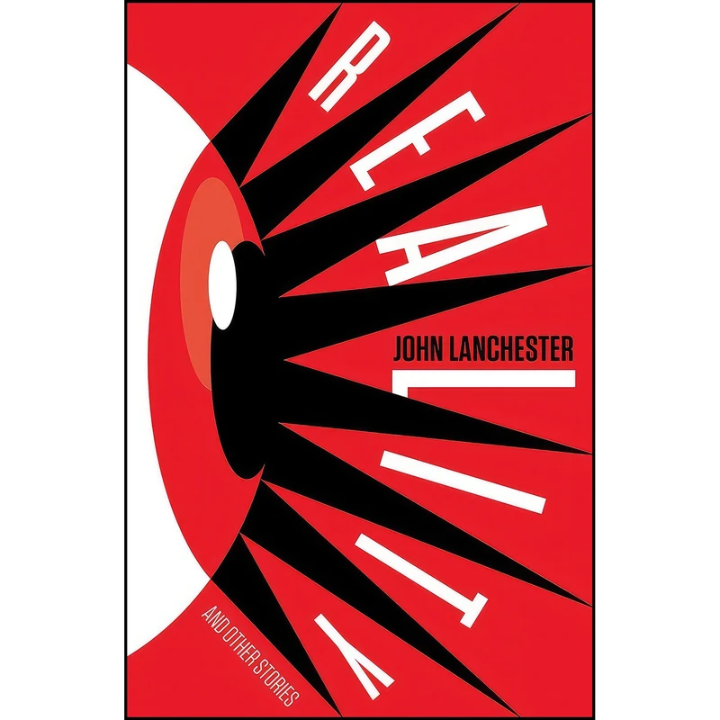 کتاب Reality and Other Stories اثر John Lanchester انتشارات W. W. Norton Company