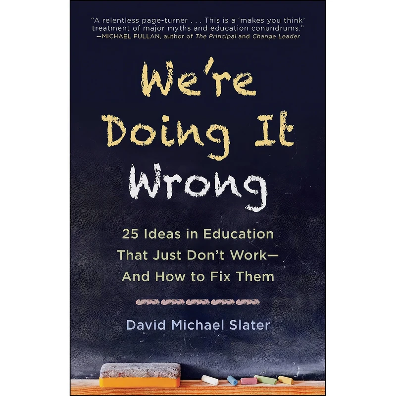 کتاب We're Doing It Wrong اثر David Michael Slater انتشارات Skyhorse