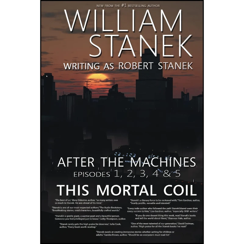 کتاب After the Machines Episodes 1, 2, 3, 4 AND 5 اثر William Stanek and Robert Stanek انتشارات تازه ها
