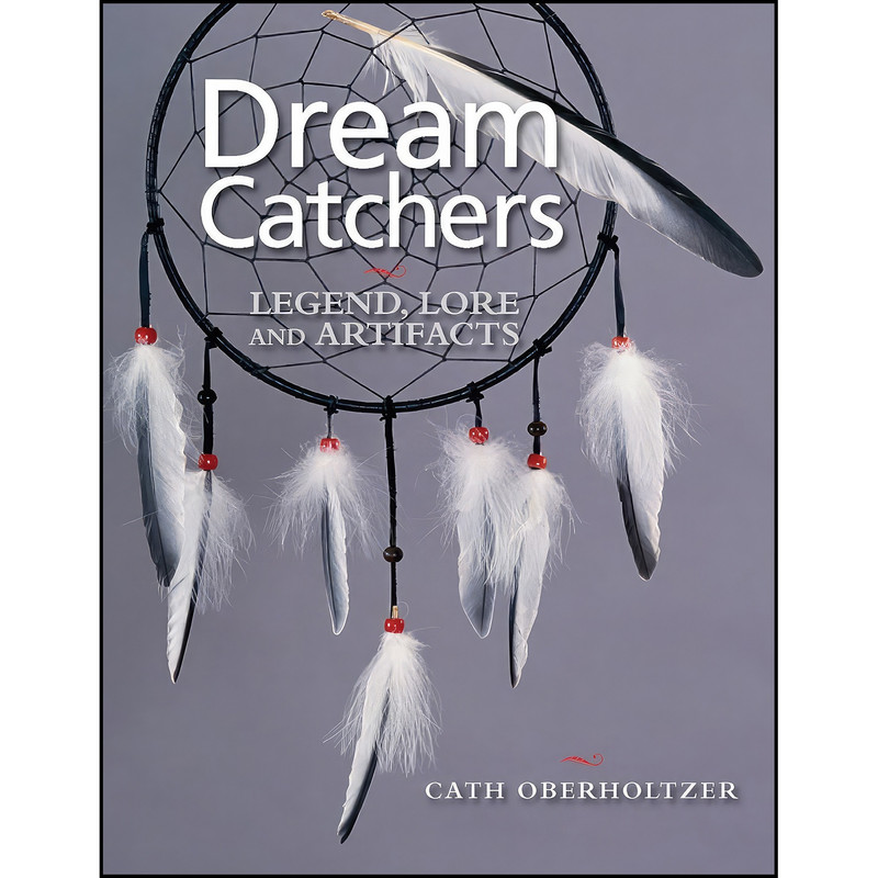 کتاب Dream Catchers اثر Cath Oberholtzer انتشارات Firefly Books