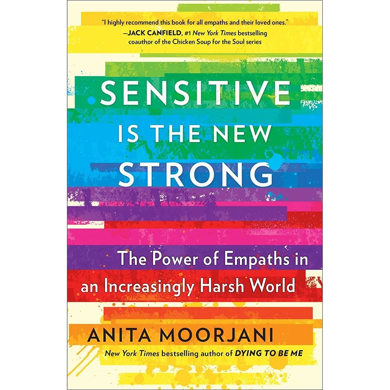 کتاب Sensitive Is the New Strong اثر Anita Moorjani انتشارات Atria Enliven Books