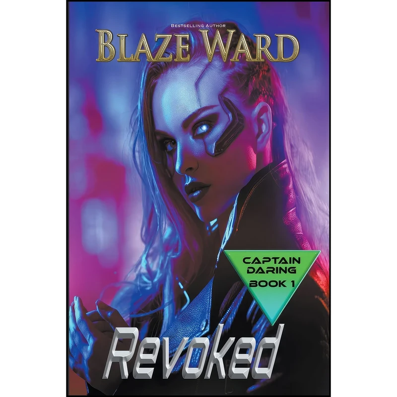 کتاب Revoked  اثر Blaze Ward انتشارات تازه ها