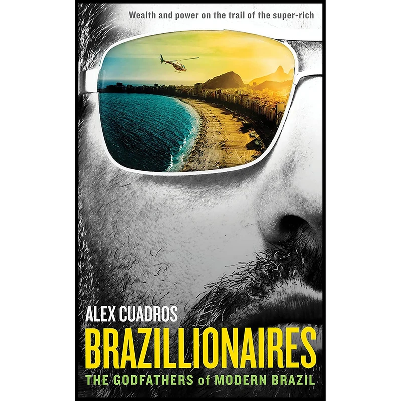کتاب Brazillionaires اثر Alex Cuadros انتشارات PROFILE BOOKS