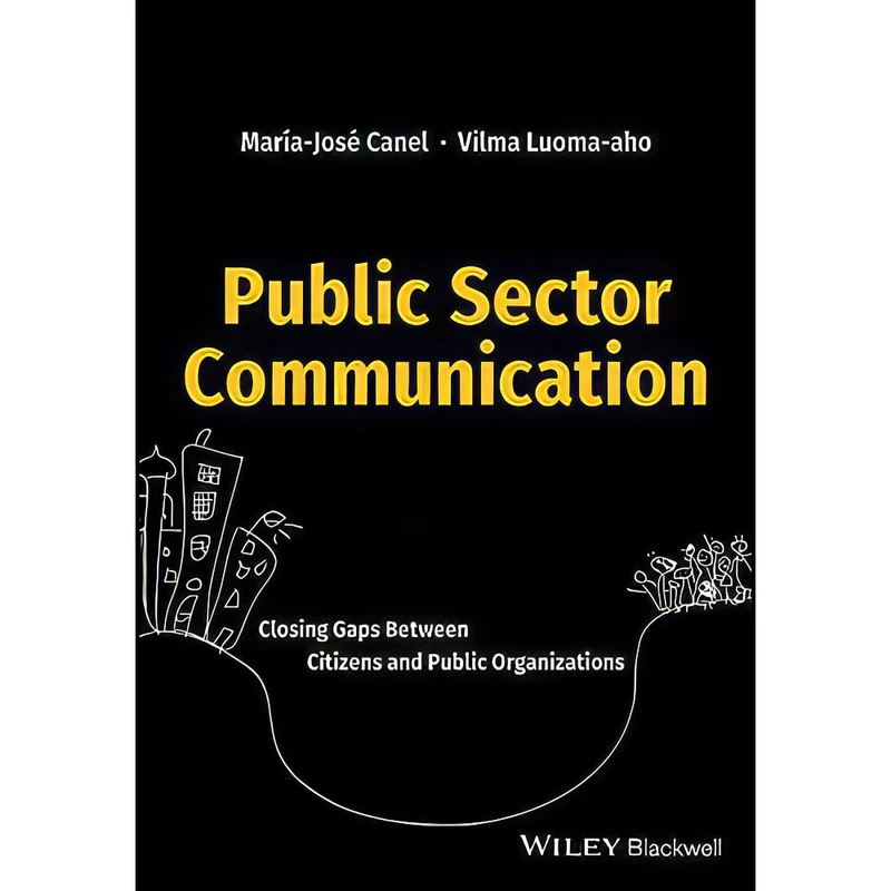 کتاب Public Sector Communication اثر جمعي از نويسندگان انتشارات Wiley-Blackwell