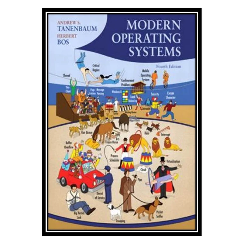 کتاب Modern Operating Systems اثر Andrew S. Tanenbaum and Herbert Bos انتشارات مؤلفین طلایی