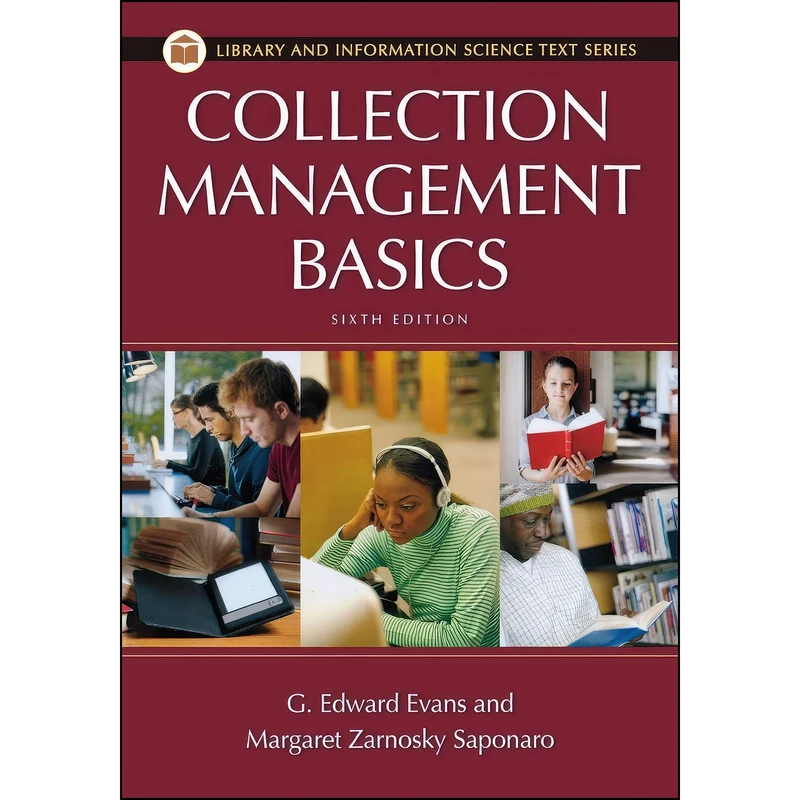 کتاب Collection Management Basics  اثر جمعي از نويسندگان انتشارات Libraries Unlimited
