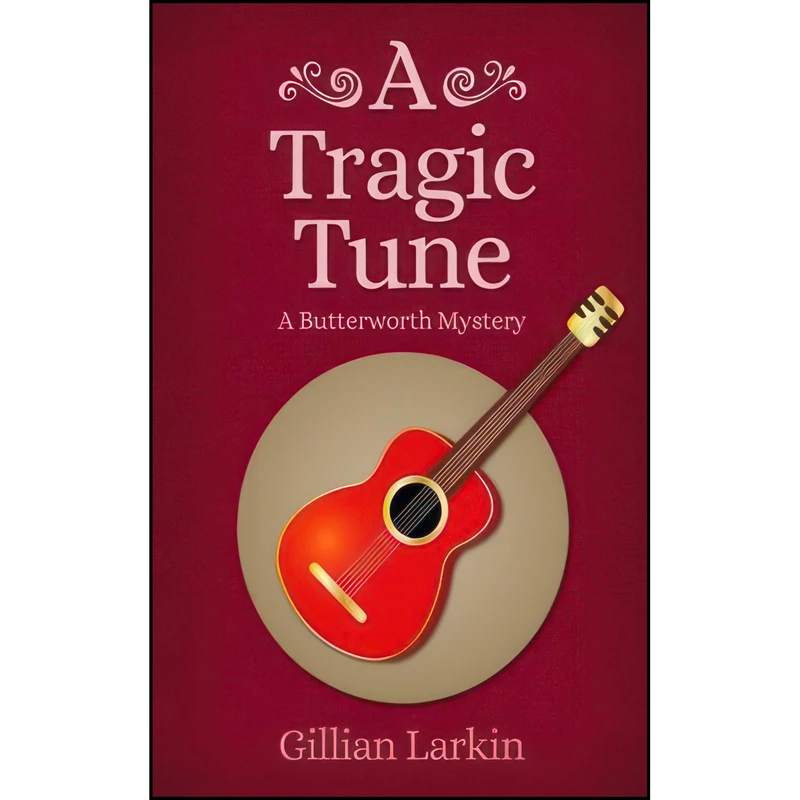 کتاب A Tragic Tune اثر Gillian Larkin انتشارات تازه ها