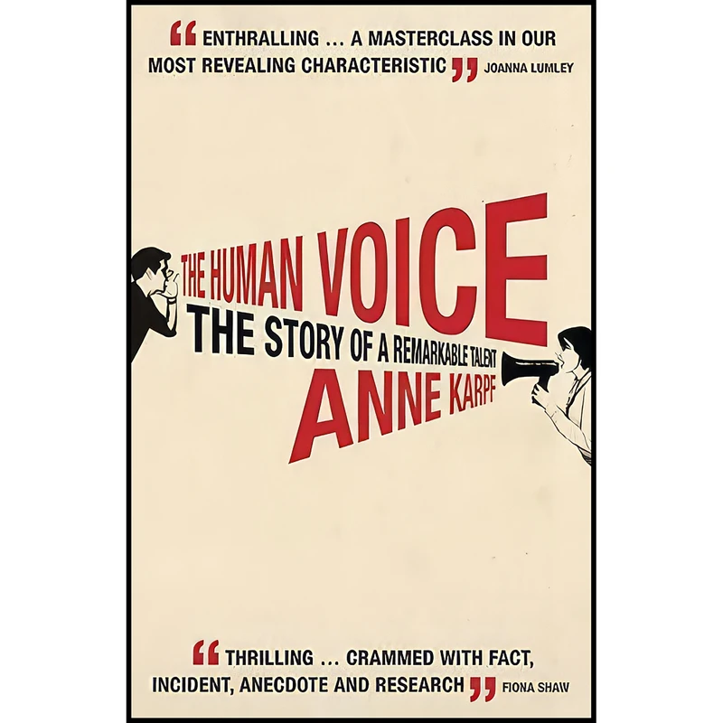 کتاب The Human Voice اثر Anne Karpf انتشارات Bloomsbury Publishing PLC
