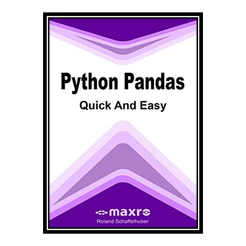 قیمت و خرید کتاب Python Pandas Quick and Easy اثر Roland Schaffelhuber ...