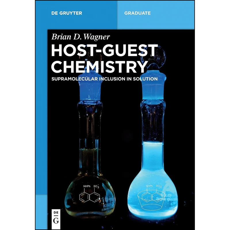 کتاب Host-Guest Chemistry اثر Wagner and Brian D. انتشارات De Gruyter