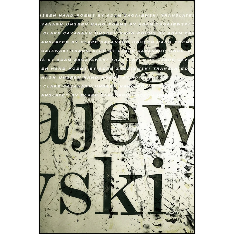 کتاب Unseen Hand اثر Adam Zagajewski and Clare Cavanagh انتشارات Farrar, Straus and Giroux