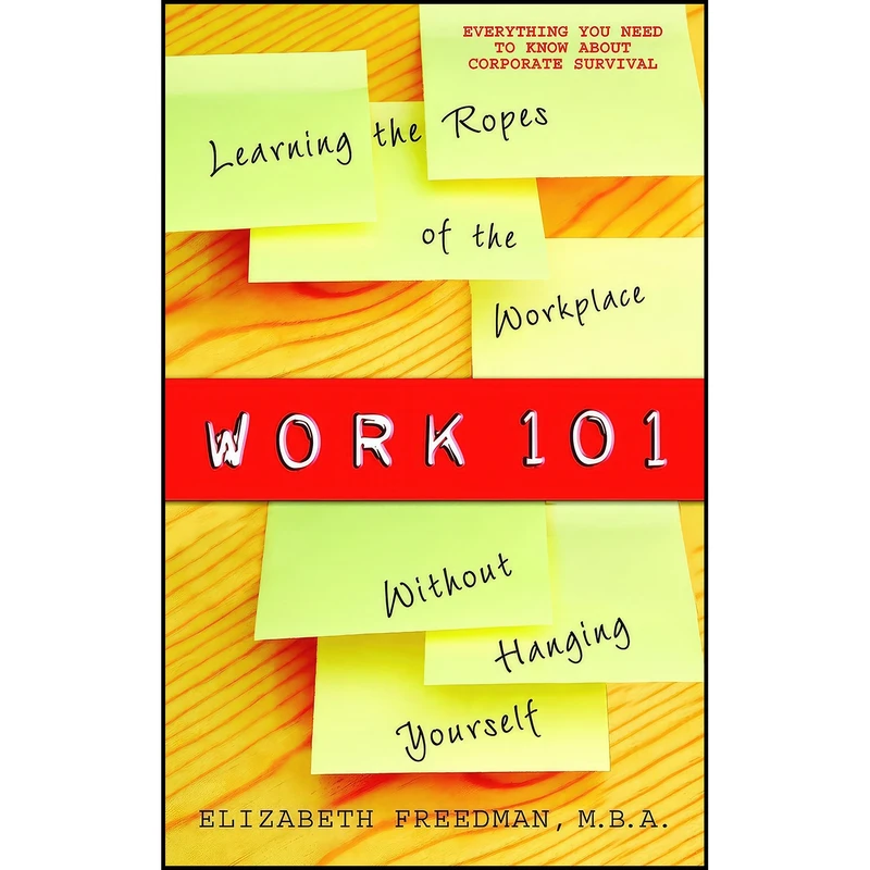 کتاب Work 101 اثر Elizabeth Freedman انتشارات Delta