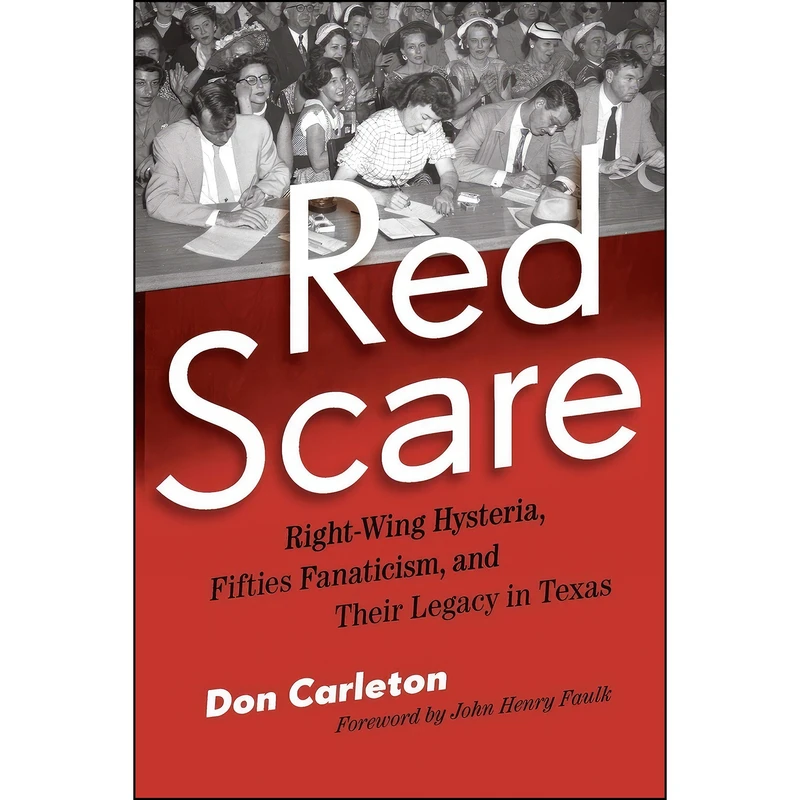 کتاب Red Scare اثر Don Carleton and John Henry Faulk انتشارات University of Texas Press