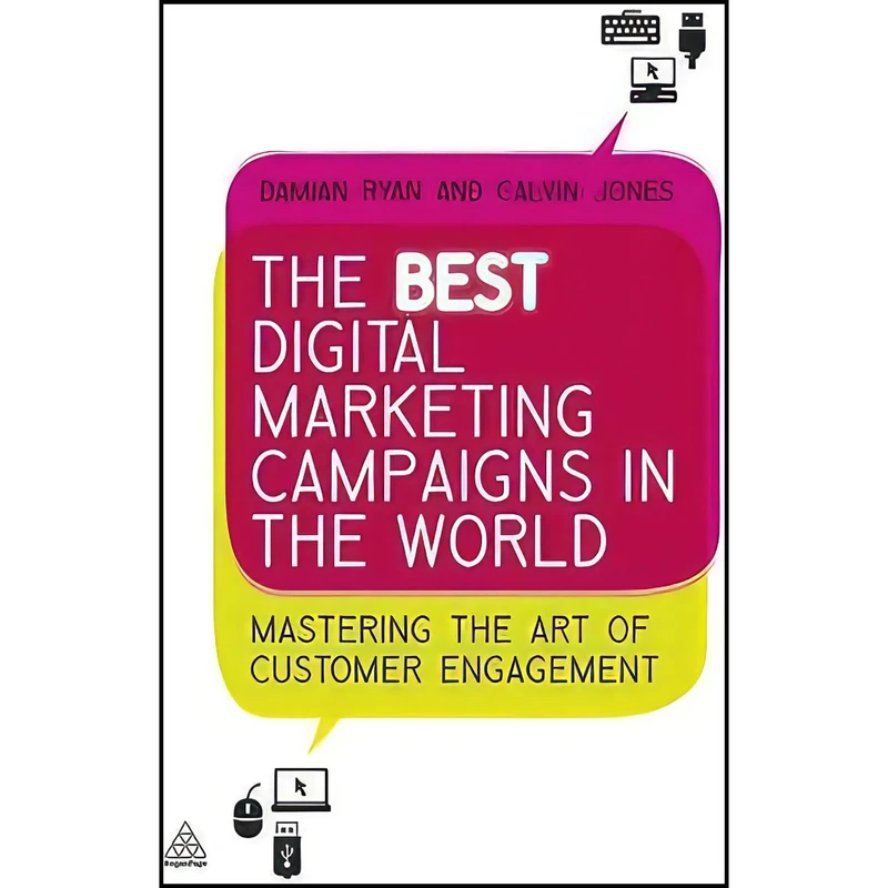 کتاب The Best Digital Marketing Campaigns in the World اثر Damian Ryan and Calvin Jones انتشارات Kogan Page