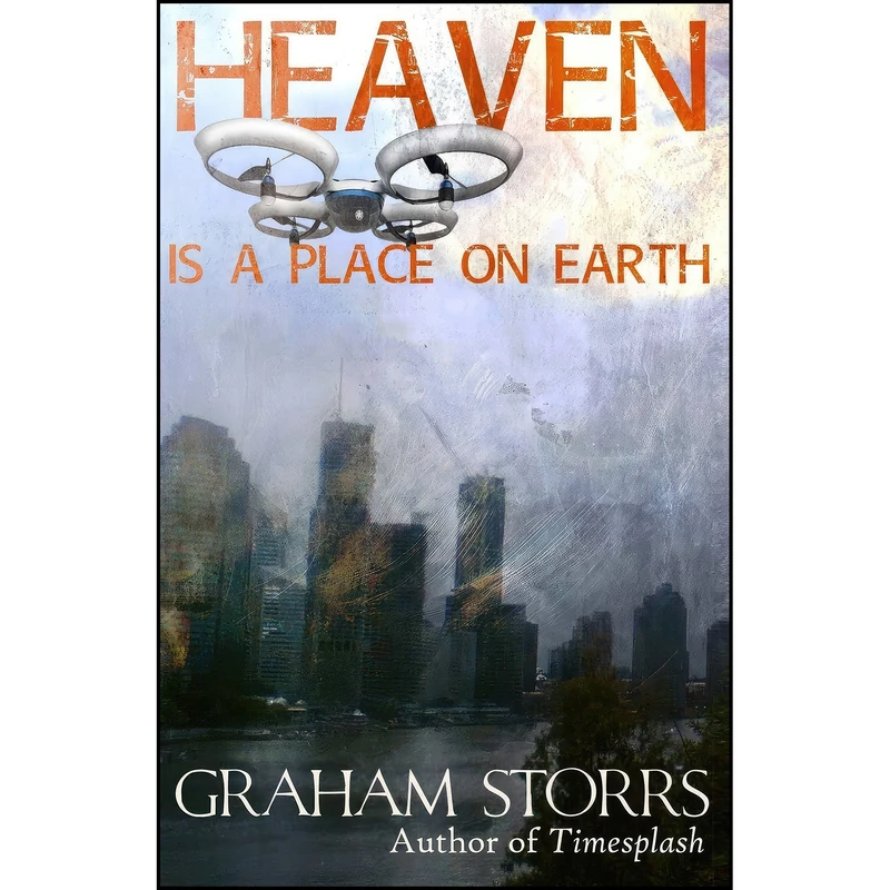 کتاب Heaven is a Place on Earth اثر Graham Storrs انتشارات تازه ها