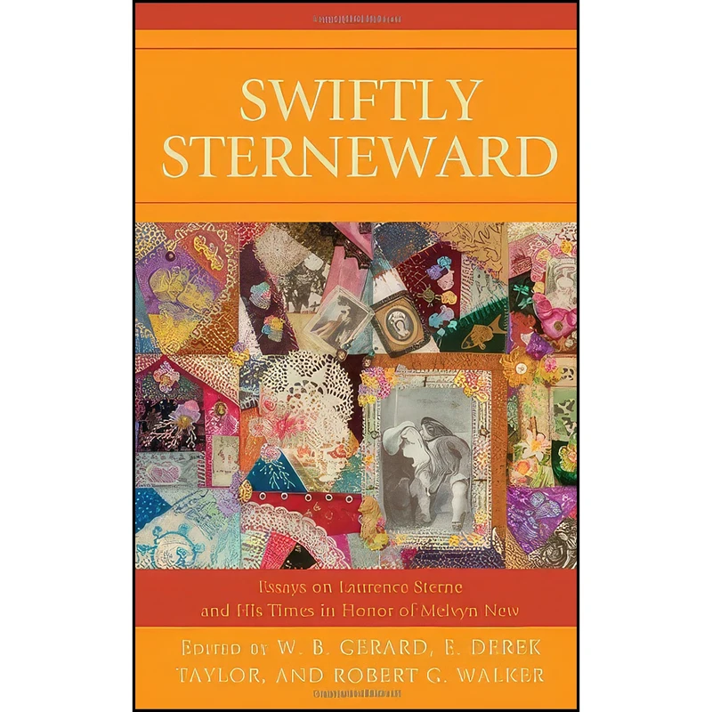 کتاب Swiftly Sterneward اثر جمعي از نويسندگان انتشارات University of Delaware Press