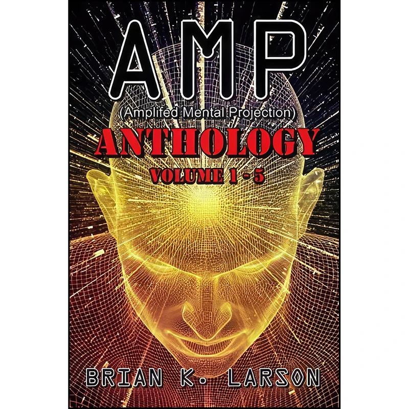 کتاب AMP - Anthology Vol. 1-5 اثر Brian K. Larson انتشارات تازه ها