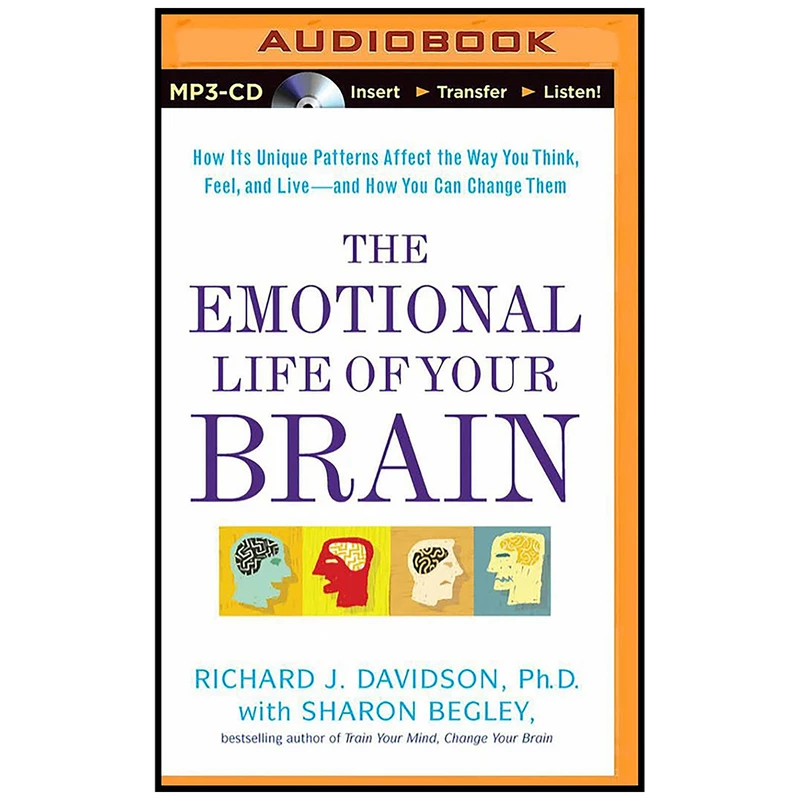 کتاب The Emotional Life of Your Brain اثر Ph.D. Richard J. Davidson and Arthur Morey انتشارات تاره ها