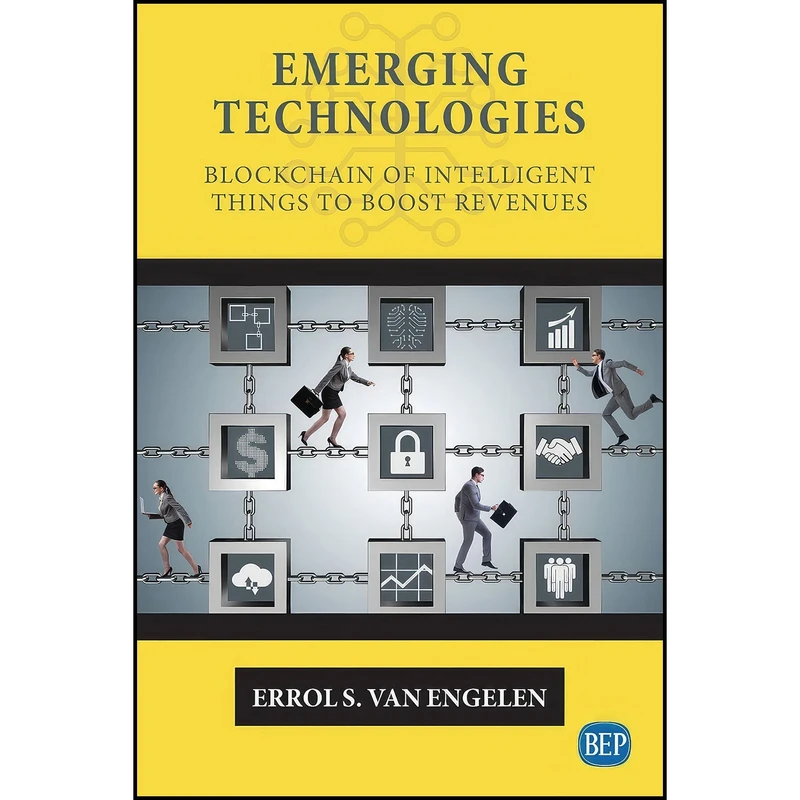 کتاب Emerging Technologies اثر Errol S. van Engelen انتشارات Business Expert Press