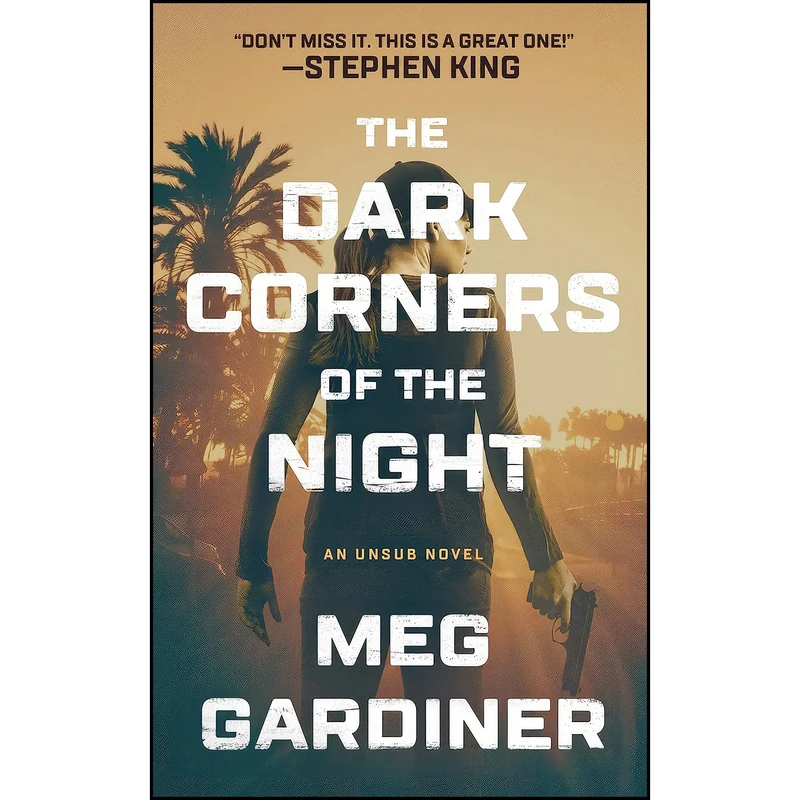 کتاب The Dark Corners of the Night  اثر Meg Gardiner انتشارات Blackstone Publishing