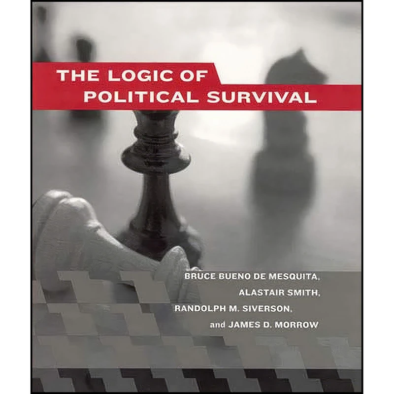 کتاب The Logic of Political Survival اثر جمعي از نويسندگان انتشارات MIT Press