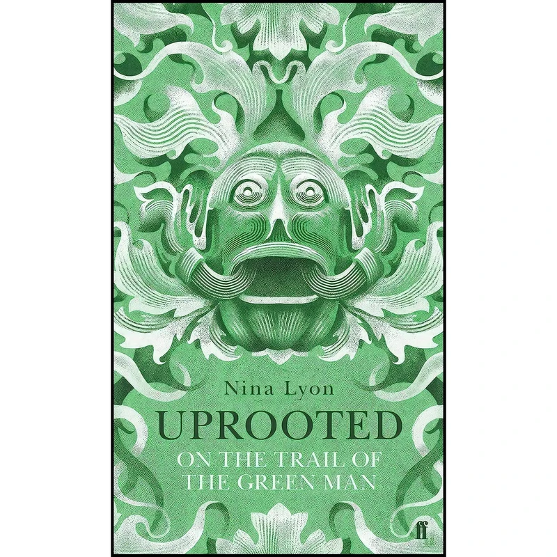 کتاب Uprooted اثر Nina Lyon انتشارات Faber & Faber