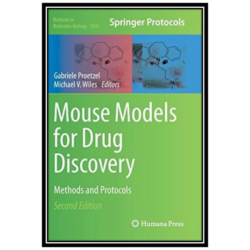 کتاب Mouse Models for Drug Discovery: Methods and Protocols اثر Gabriele Proetzel and Michael V. Wiles انتشارات مؤلفین طلایی