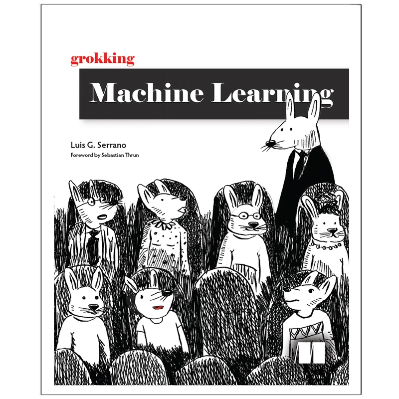 کتاب grokking Machine Learning اثر Luis G. Serrano انتشارات رایان کاویان