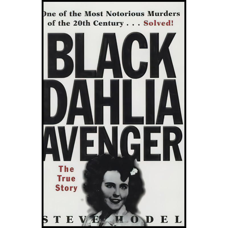 Black Dahlia Avenger - Hardcover By Hodel, Steve - GOOD 9781559706643