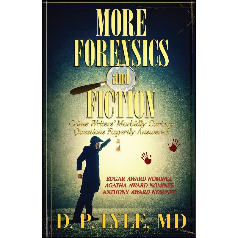 کتاب More Forensics and Fiction اثر D. P. Lyle انتشارات Suspense Publishing
