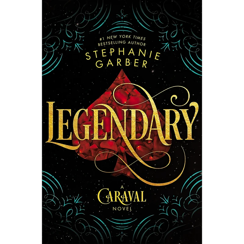 کتاب Legendary اثر Stephanie Garber انتشارات Flatiron Books