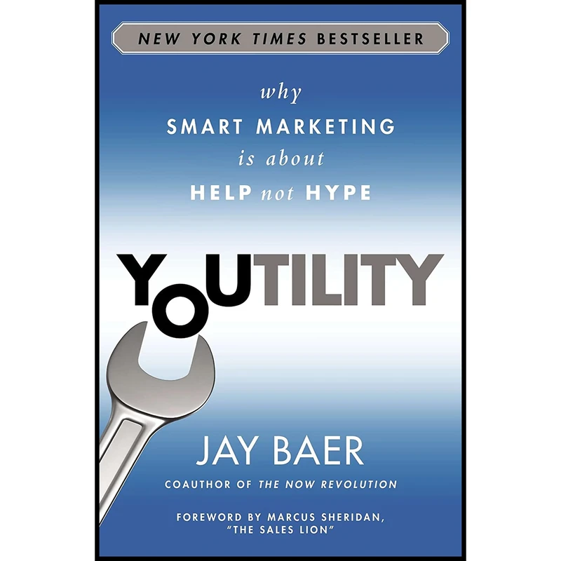 کتاب Youtility اثر Jay Baer انتشارات Portfolio