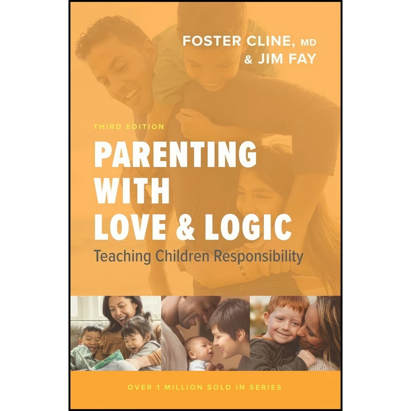 کتاب Parenting with Love and Logic اثر Foster Cline and Jim Fay انتشارات NavPress