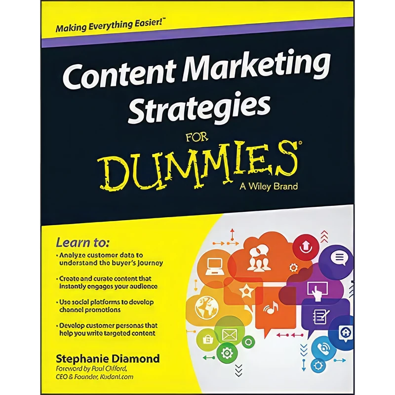کتاب Content Marketing Strategies For Dummies اثر Stephanie Diamond and Paul D. Clifford انتشارات For Dummies
