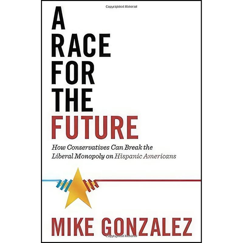 کتاب A Race for the Future اثر Mike Gonzalez انتشارات Crown Forum