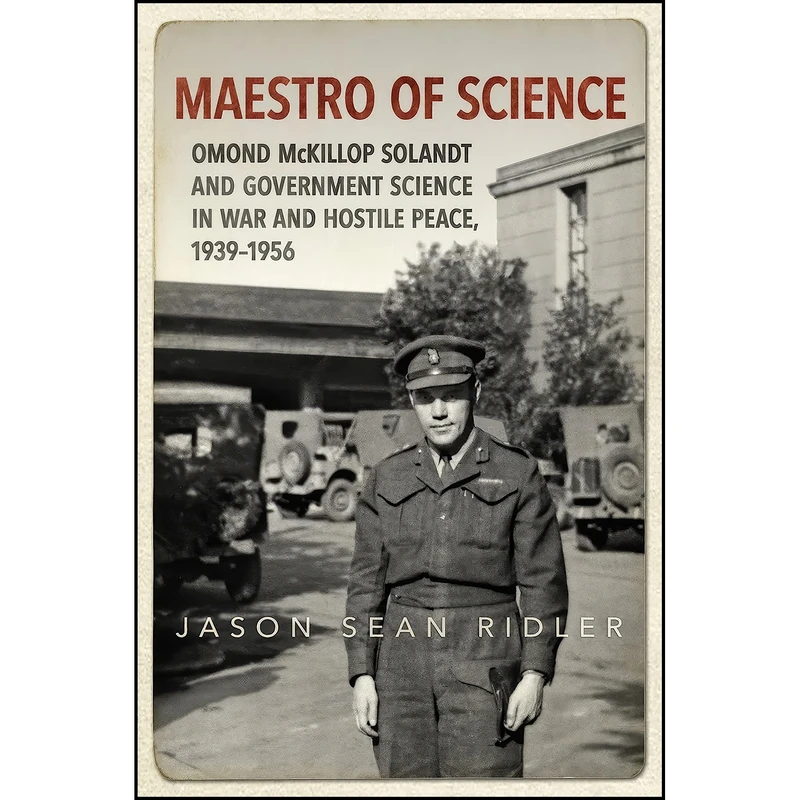 کتاب Maestro of Science اثر Jason S. Ridler انتشارات University of Toronto Press